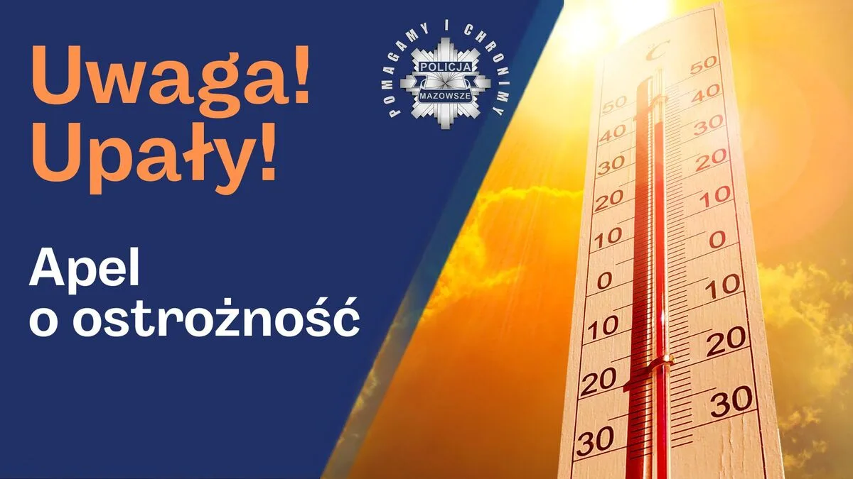 Apel o ostrożność w czasie upałów