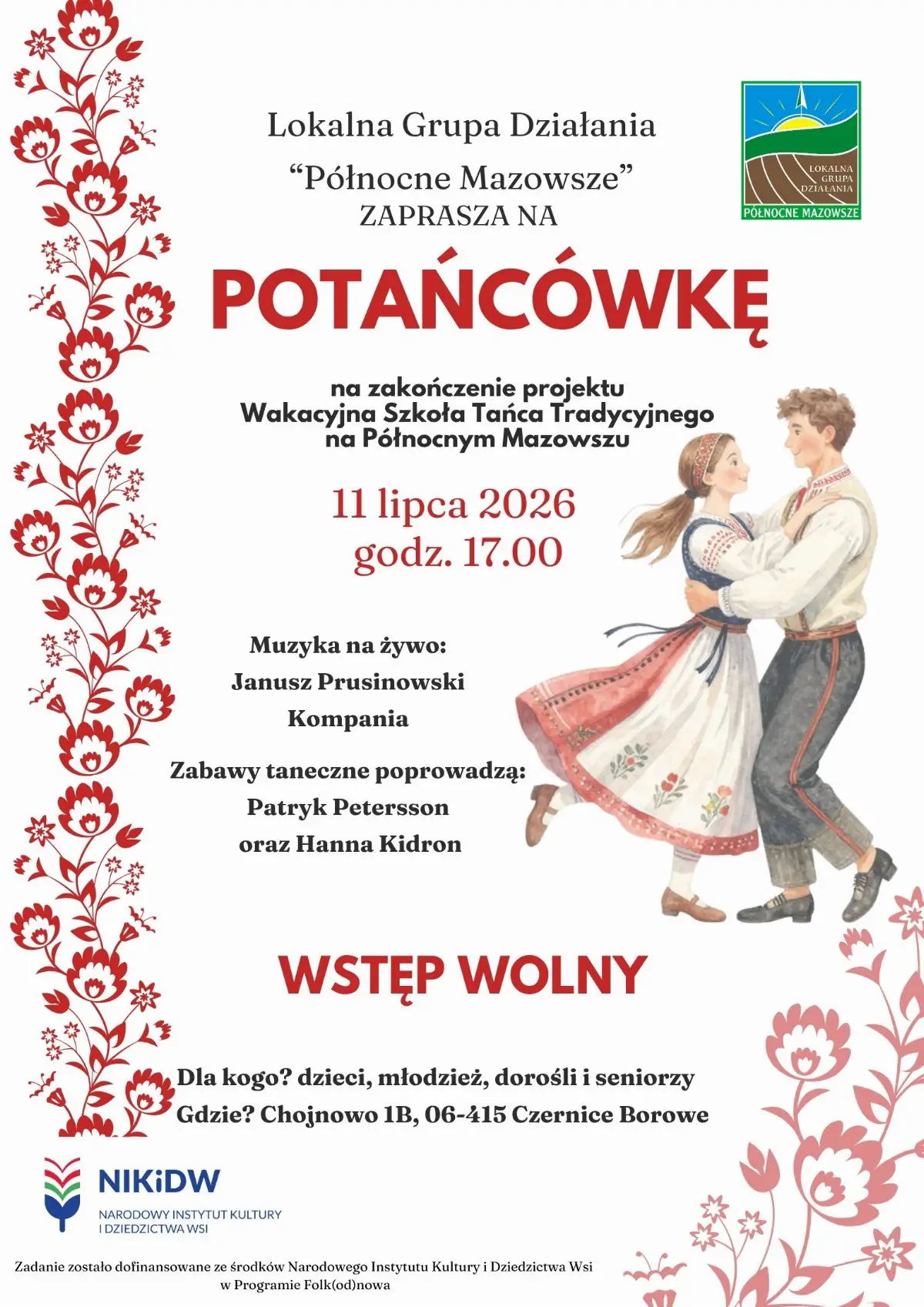 Zakończenie Wakacyjnej Szkoły Tańca Tradycyjnego - Potańcówka 11 lipca